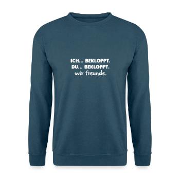 bekloppt freunde - Unisex Pullover - Indigoblau - Vorne