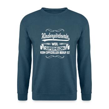 Kindergärtnerin - weil Superheldin kein... - Unisex Pullover - Indigoblau - Vorne