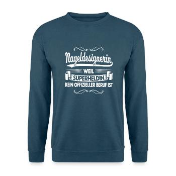 Nageldesignerin - weil Superheldin kein... - Unisex Pullover - Indigoblau - Vorne