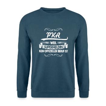 PKA - weil Superheldin kein... - Unisex Pullover - Indigoblau - Vorne