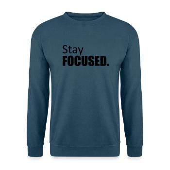 design fokusiert stay focused koenig krone plakat - Unisex Pullover - Indigoblau - Vorne