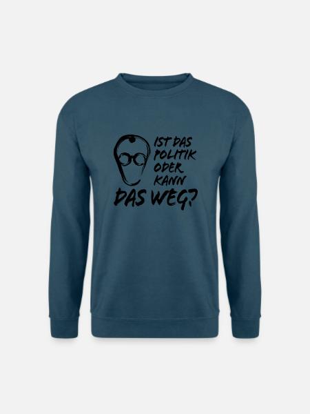 Merz - Ist das Politik oder kann das weg - Unisex Pullover - Indigoblau