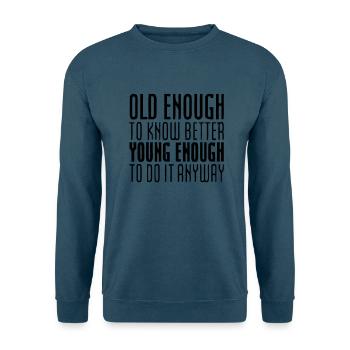 Best Birthday Shirt - Funny Quote - Unisex Pullover - Indigoblau - Vorne
