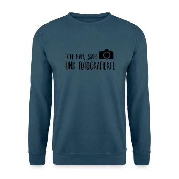 ich kam, sah und fotografierte - Unisex Pullover - Indigoblau - Vorne