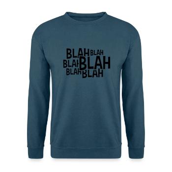 Comic Blah Spruch - Unisex Pullover - Indigoblau - Vorne