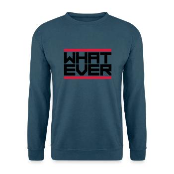Motto What Ever - Unisex Pullover - Indigoblau - Vorne