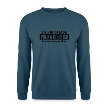 polka oder ich - Unisex Pullover - Indigoblau - Vorne
