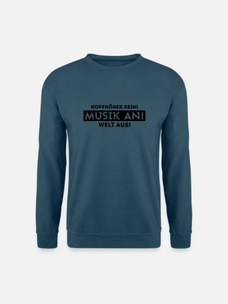 Kopfhörer rein, Musik an, Welt aus! - Unisex Pullover - Indigoblau