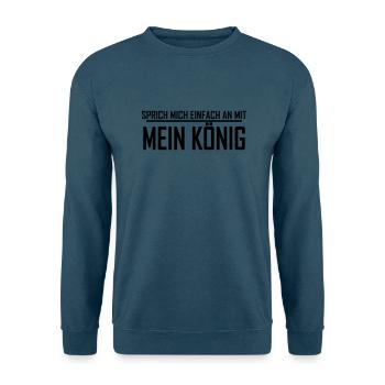 mein König - Unisex Pullover - Indigoblau - Vorne