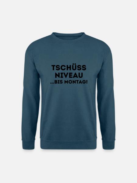TSCHÜSS NIVEAU - BIS MORGEN - Unisex Pullover - Indigoblau