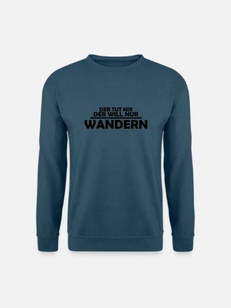 der tut nix der will nur wandern - Unisex Pullover - Indigoblau