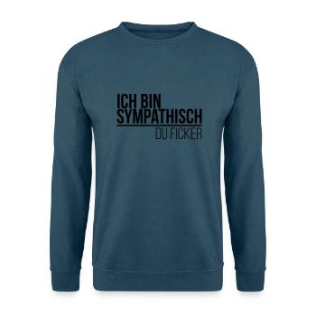 ich bin sympathisch du Ficker - Unisex Pullover - Indigoblau - Vorne