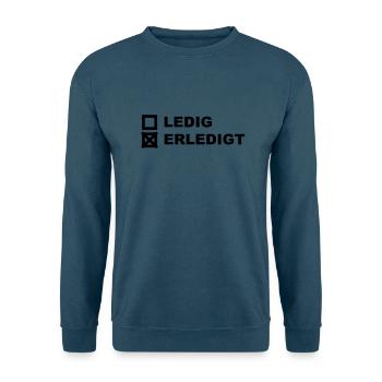 Ledig Erledigt - Unisex Pullover - Indigoblau - Vorne