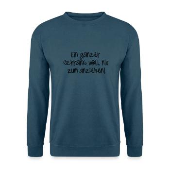 Schrank voll nix zum Anziehen - Unisex Pullover - Indigoblau - Vorne