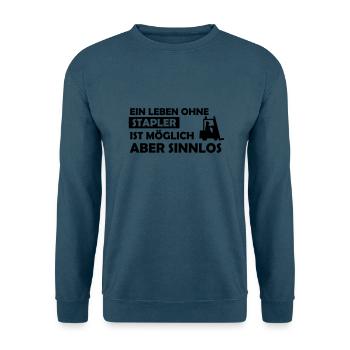 ein leben ohne stapler - Unisex Pullover - Indigoblau - Vorne