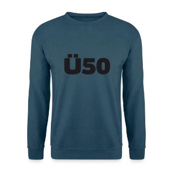 Zum 50. Geburtstag ein Ü50 Shirt - Unisex Pullover - Indigoblau - Vorne