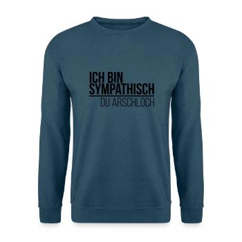 ich bin sympathisch du Arschloch - Unisex Pullover - Indigoblau - Vorne