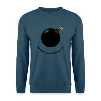Vorsicht - kurze Zündschnur! - Unisex Pullover - Indigoblau - Vorne