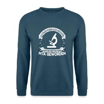 Nur die besten sind MTA geworden... - Unisex Pullover - Indigoblau - Vorne
