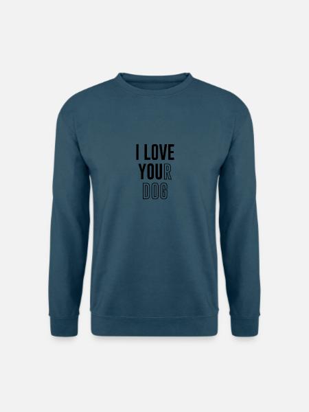 I LOVE YOU - I LOVE YOUR DOG - Unisex Pullover - Indigoblau