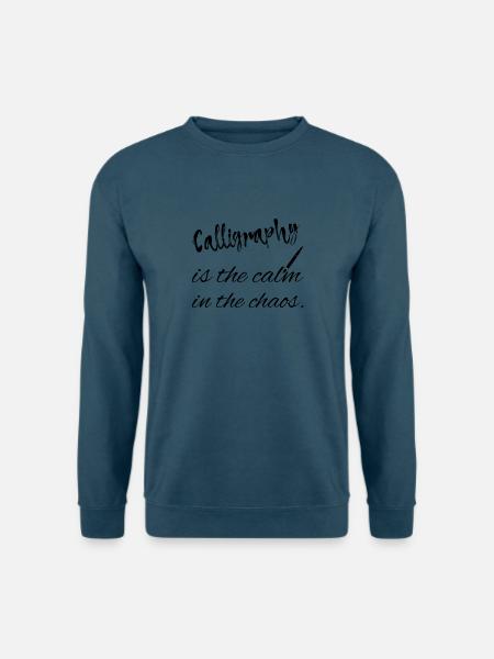 Calligraphy Is The Calm Kunst Füller Geschenk Idee - Unisex Pullover - Indigoblau