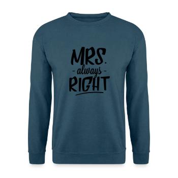 Mrs. Always Right - Unisex Pullover - Indigoblau - Vorne