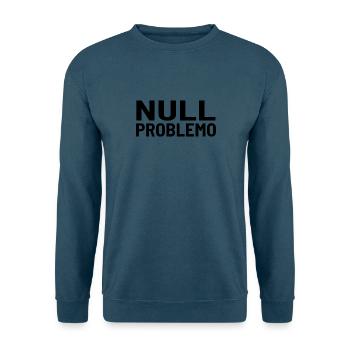 Null Problemo Kein Problem - Unisex Pullover - Indigoblau - Vorne
