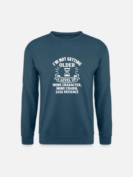 Ich werde nicht alt, Geburtstagsgeschenk,Humor - Unisex Pullover - Indigoblau