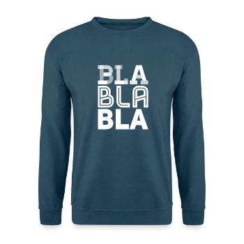 bla bla bla - Unisex Pullover - Indigoblau - Vorne