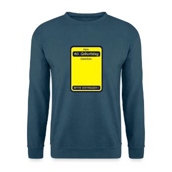 40. Geburtstag Gästeliste Unterschriften Tafel - Unisex Pullover - Indigoblau - Vorne