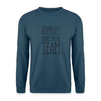niemals ohne mein team - Unisex Pullover - Indigoblau - Vorne
