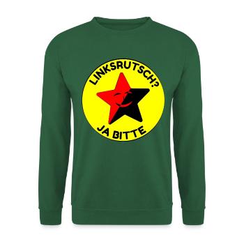 linksrutsch? ja bitte - Unisex Pullover - Grün - Vorne