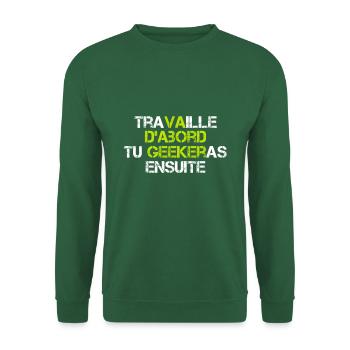 Go geeker first! - Unisex Sweatshirt - green - Front
