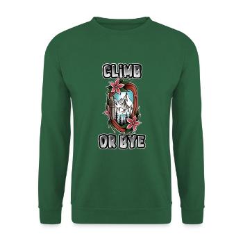 CLIMB OR BYE - Passion escalade & montagnes - Sweat-shirt Unisexe - vert foncé - Devant