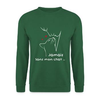 Jamais sans mon chat .. - Sweat-shirt Unisexe - vert foncé - Devant