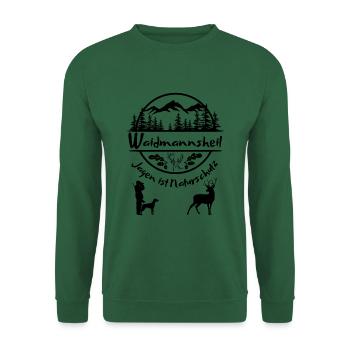 Jäger-Waidmannsheil-Jagen est la conservation de la nature - Sweat-shirt Unisexe - vert foncé - Devant