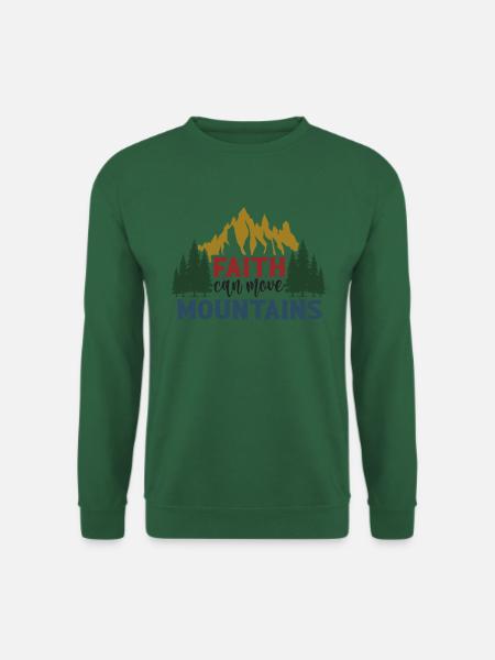 Faith moves mountains - hiking - Unisex Sweatshirt - green