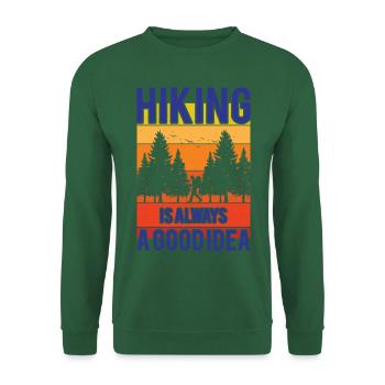 Hiking is always a good idea - Unisex Sweatshirt - green - Front