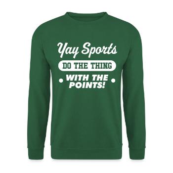 Yay Sports Do the thing with the points - Unisex Sweatshirt - green - Front