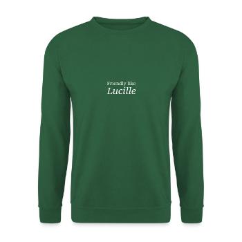 Friendly like Lucille - Unisex Pullover - Grün - Vorne