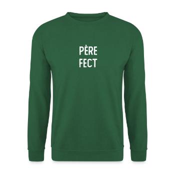 Père fect - Sweat-shirt Unisexe - vert foncé - Devant
