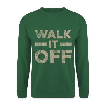 Walk It Off Hard Workout Gym Weight Training - Sweat-shirt Unisexe - vert foncé - Devant