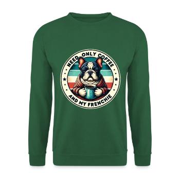 J’ai juste besoin de café et de mon Frenchie - Sweat-shirt Unisexe - vert foncé - Devant