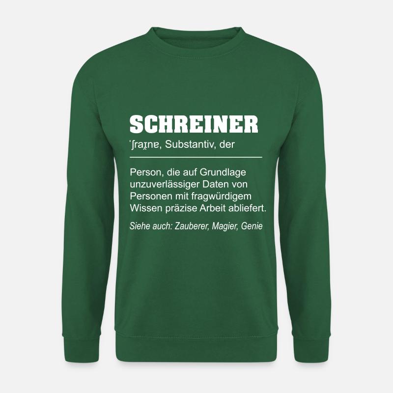 Lustige Definition Schreiner Beruf - Unisex Pullover - Grün