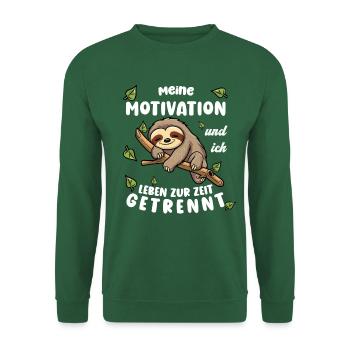 Faultier Lustiger Spruch: Meine Motivation und ich - Unisex Pullover - Grün - Vorne