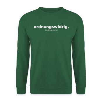 Lautschrift ordnungswidrig weiß - Unisex Pullover - Grün - Vorne