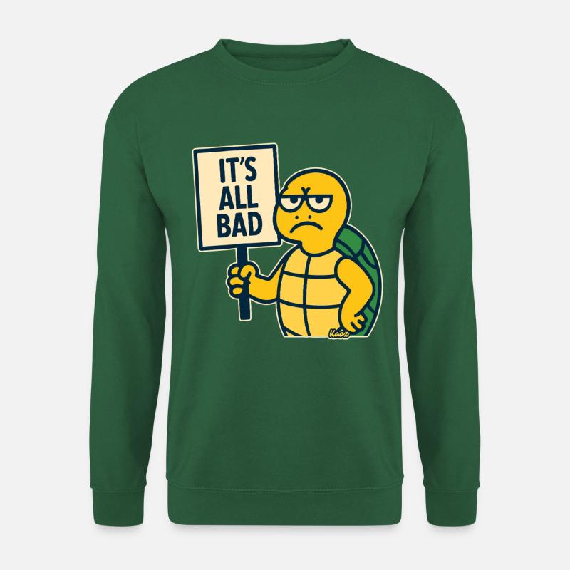 Schlechte Laune Schildkröte: Alles ist schlecht - Unisex Pullover - Grün
