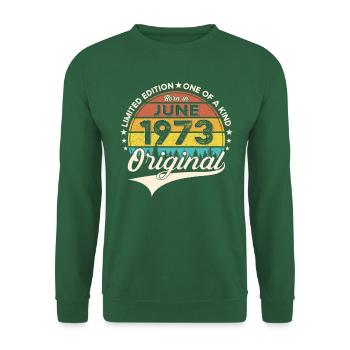 50th Birthday Man Year 1973 Original June - Unisex Sweatshirt - green - Front