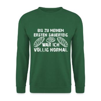 Mein erster Sauerteig - Brot selber backen - Unisex Pullover - Grün - Vorne