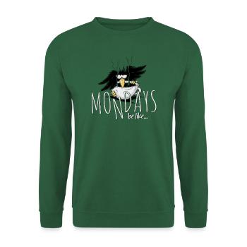 Les lundis soient comme... Lundi matin grouch coffeecrow - Sweat-shirt Unisexe - vert foncé - Devant